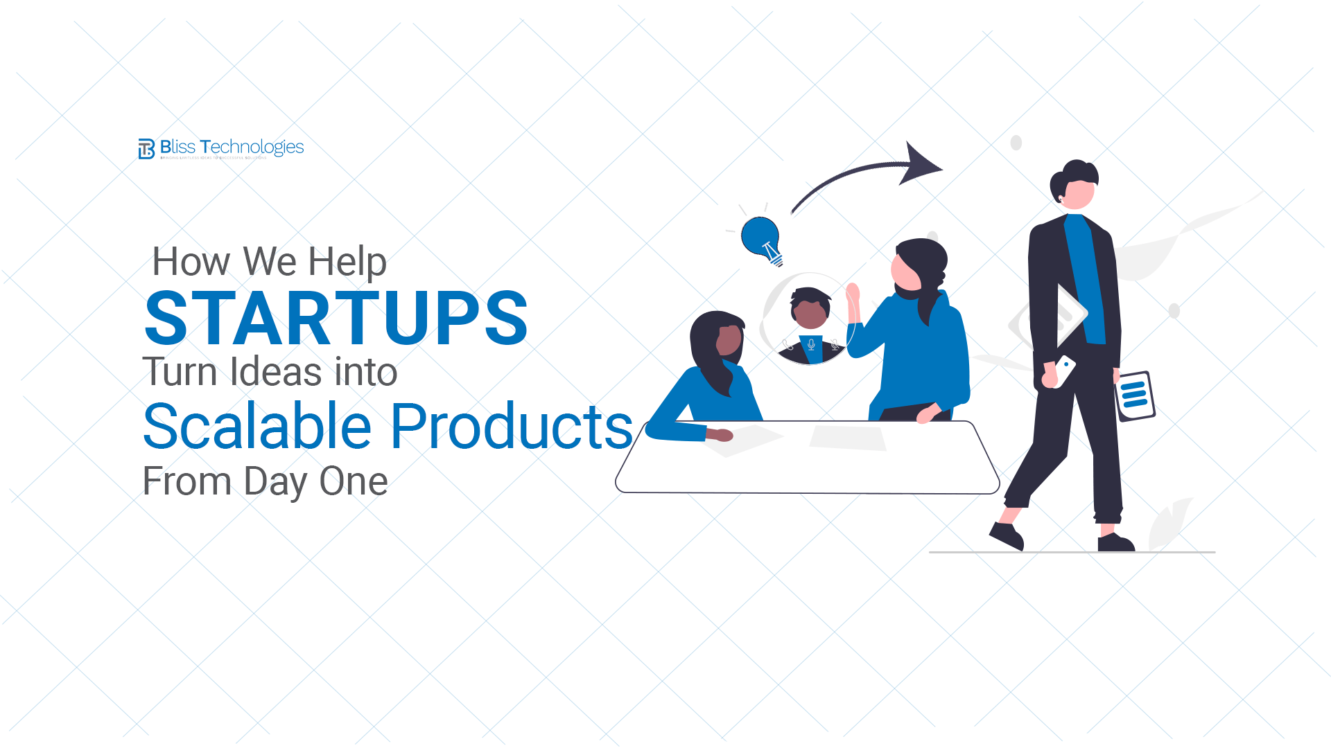 How We Help Startups Turn Ideas into Scalable Products from Day One